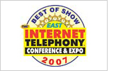911 Enable Best of Show 2007 Internet Telephony Conference and Expo East 911 Enable Best of Show 2007 Internet Telephony Conference and Expo East